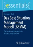 Das Best Situation Management Modell (BSMM) (eBook, PDF)
