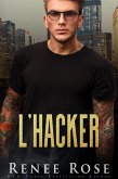 L'Hacker (La bratva di Chicago, #7) (eBook, ePUB)