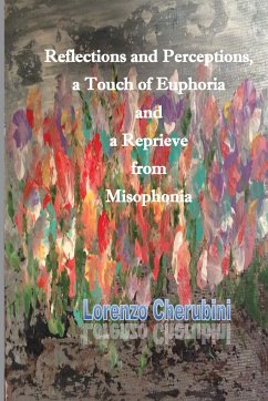Reflections and Perceptions, a Touch of Euphoria and a Reprieve from Misophonia - Cherubini, Lorenzo