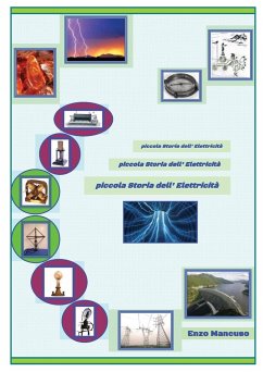 Piccola Storia dell'Elettricità - Mancuso, Enzo