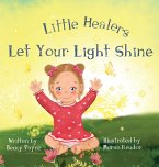 Little Healers Let Your Light Shine