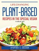 Life-Changing Plant-Based Recipes in The Special Vegan: Cookbook 2022