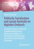 Politische Sozialisation und soziale Kontrolle im digitalen Umbruch (eBook, PDF)