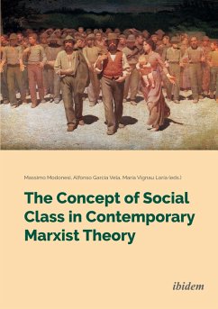 The Concept of Social Class in Contemporary Marxist Theory - Modonesi, Massimo García Vela