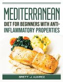 Mediterranean diet for beginners with anti-inflammatory properties