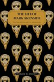 The Life of Mark Akenside (eBook, ePUB)