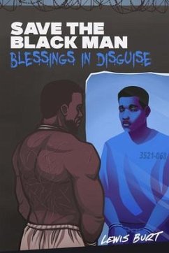 Save The Black Man (eBook, ePUB) - Burt, Lewis