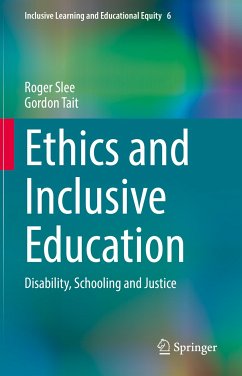 Ethics and Inclusive Education (eBook, PDF) - Slee, Roger; Tait, Gordon