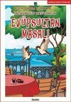 Eyüpsultan Masali - Kasitoglu, Muharrem