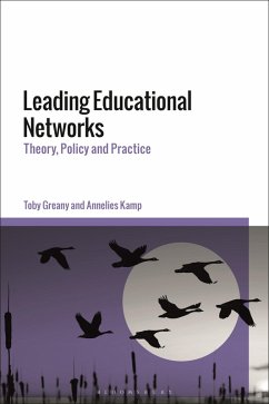 Leading Educational Networks (eBook, PDF) - Greany, Toby; Kamp, Annelies