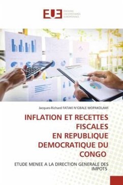 INFLATION ET RECETTES FISCALES EN REPUBLIQUE DEMOCRATIQUE DU CONGO - FATAKI N'GBALE MOPAKOLAMI, Jacques-Richard