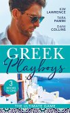 Greek Playboys: The Ultimate Game: The Greek's Ultimate Conquest / Blackmailed by the Greek's Vows / The Secret Beneath the Veil (eBook, ePUB)