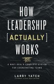 How Leadership (Actually) Works (eBook, ePUB)