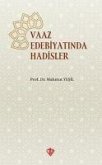 Vaaz Edebiyatinda Hadisler