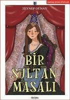 Bir Sultan Masali - Günay, Zeynep