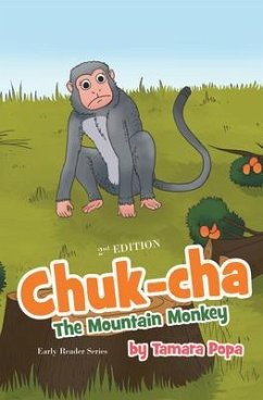 Chuk-cha the Mountain Monkey (eBook, ePUB) - Popa, Tamara