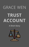 Trust Account (Everyday Thieves) (eBook, ePUB)