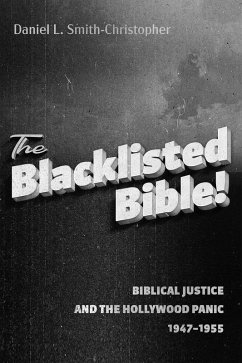 The Blacklisted Bible (eBook, ePUB) - Smith-Christopher, Daniel L.