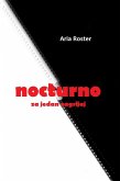 Nocturno za jedan zagrljaj (poezija) (eBook, ePUB) Nocturno za jedan zagrljaj (poezija) (eBook, ePUB)