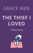 The Thief I Loved (Everyday Thieves)... - Bild 1