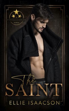 The Saint (D'Angelo Syndicate Series, #2) (eBook, ePUB) - Isaacson, Ellie