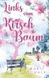 Links vom Kirschbaum (eBook, ePUB) - Bild 1