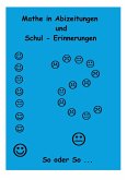 Mathe in Abizeitungen und Schul-Erinnerungen (eBook, ePUB)