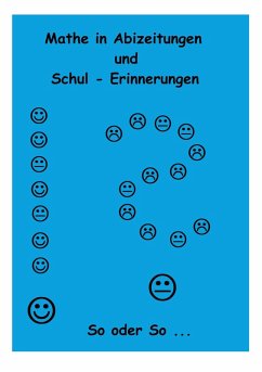 Mathe in Abizeitungen und Schul-Erinnerungen (eBook, ePUB)