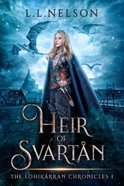 Heir of Svartån (The Lohikärran Chronicles, #1) (eBook, ePUB) - Nelson, L. L.