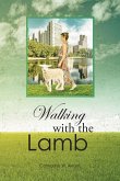 Walking with the Lamb (eBook, ePUB)