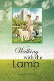 Walking with the Lamb (eBook, ePUB)