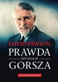 Prawda jest jeszcze gorsza - Autobiografia (eBook, ePUB) Prawda jest jeszcze gorsza - Autobiografia (eBook, ePUB)