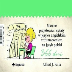 Slawne przyslowia i cytaty w jezyku angielskim z tlumaczeniem na jezyk polski (eBook, ePUB) - Palla, Alfred J.