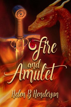 Fire and Amulet (eBook, ePUB) - Henderson, Helen
