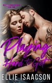 Playing Hard to Get (Playing with Hearts, #2) (eBook, ePUB)