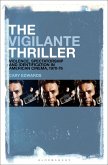 The Vigilante Thriller (eBook, PDF)