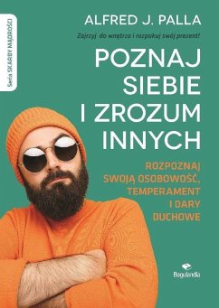 Cover Poznaj siebie i zrozum innych. Rozpoznaj swoja osobowosc, temperament i dary duchowe (eBook, ePUB)
