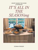 Heart Makes The Home Cookbook: IT'S ALL IN THE SEASONing (eBook, ePUB)