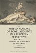 Russian Notions of Power and State in a... - Bild 1