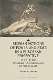 Russian Notions of Power and State in a European Perspective, 1462-1725 (eBook, ePUB)