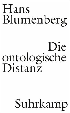 Die ontologische Distanz (eBook, ePUB) - Blumenberg, Hans