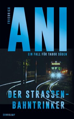 Der Straßenbahntrinker (eBook, ePUB) - Ani, Friedrich