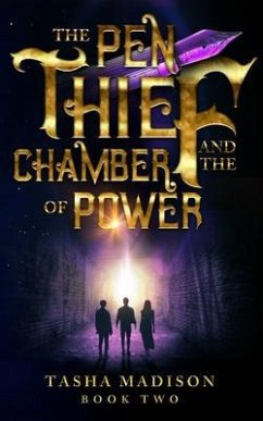 The Pen Thief and the Chamber of Power (eBook, ePUB) - Madison, Tasha