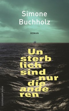 Unsterblich sind nur die anderen (eBook, ePUB) - Buchholz, Simone