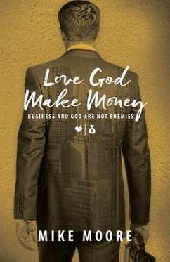 Cover Love God Make Money (eBook, ePUB)