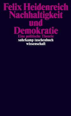 Nachhaltigkeit und Demokratie (eBook, ePUB) - Heidenreich, Felix