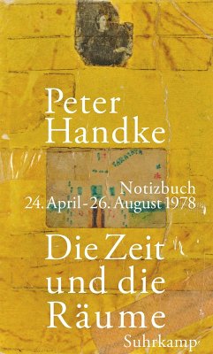 Die Zeit und die Räume (eBook, ePUB) - Handke, Peter