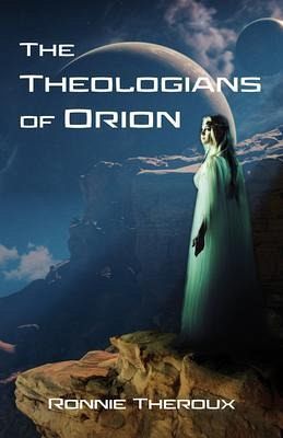 The Theologians of Orion (eBook, ePUB)