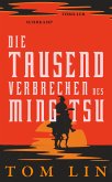 Die tausend Verbrechen des Ming Tsu (eBook, ePUB)