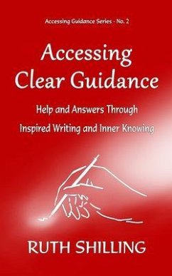 Accessing Clear Guidance (eBook, ePUB) - Shilling, Ruth